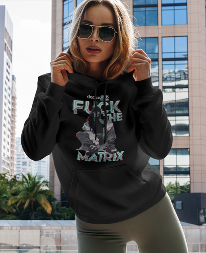 F*** The Matrix - Damen Hoodie